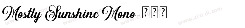 Mostly Sunshine Mono字体转换